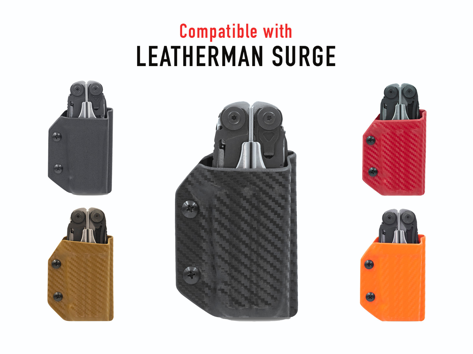 Clip & Carry Kydex Multitool Sheath fits Leatherman Surge – USA Made
