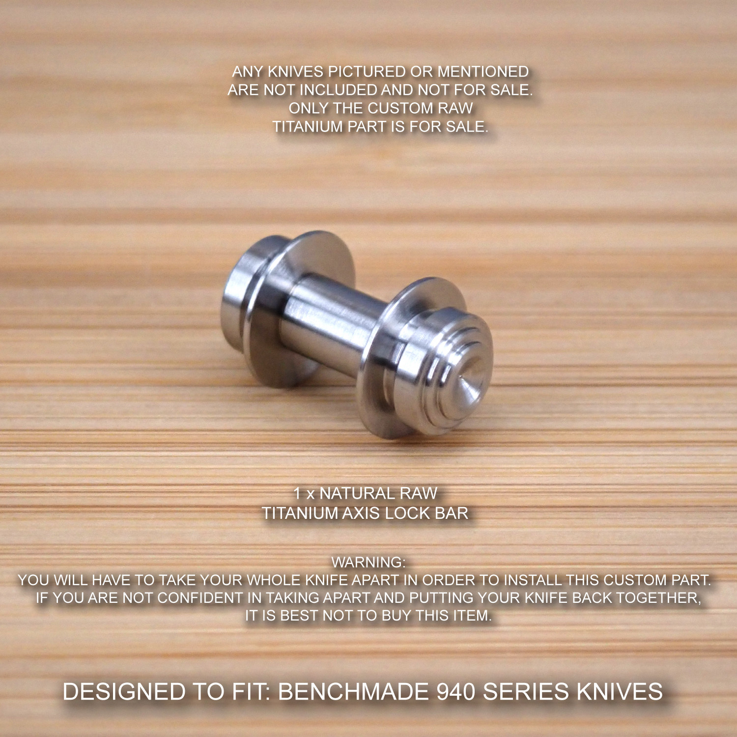 Benchmade 940-1 940 & 940-2 Osborne Custom RAW Titanium Axis Lock Bar – No Knife