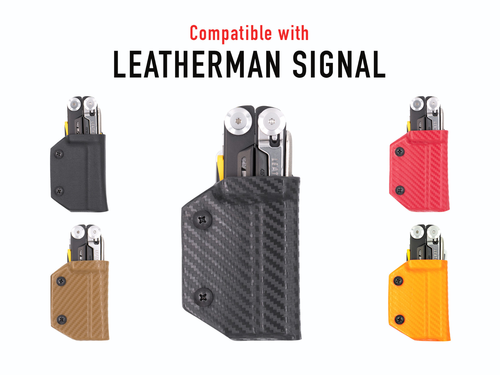 Clip & Carry Kydex Multitool Sheath fits Leatherman Signal – USA Made
