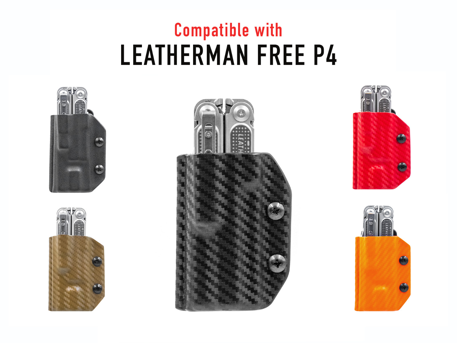 Clip & Carry Kydex Sheath Holder Cover for LEATHERMAN FREE P4 MultiTool USA Made