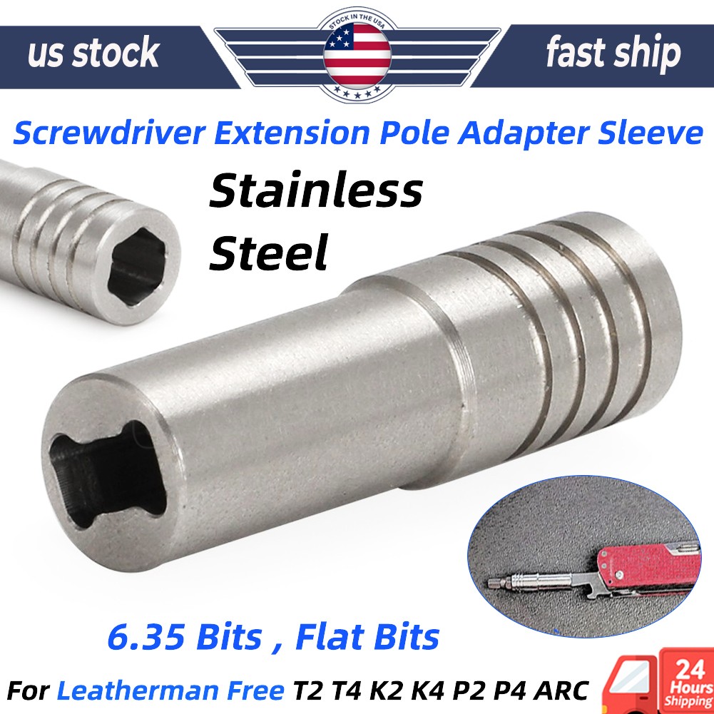 For Leatherman Free T2 T4 K4 P2 P4 ARC Screwdriver Extension Pole Adapter Sleeve