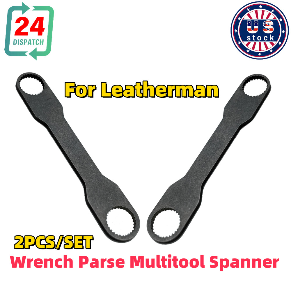 Wrench Parse Multitool Spanners For Leatherman Disassembly Tool Ver.1.0 PAIR