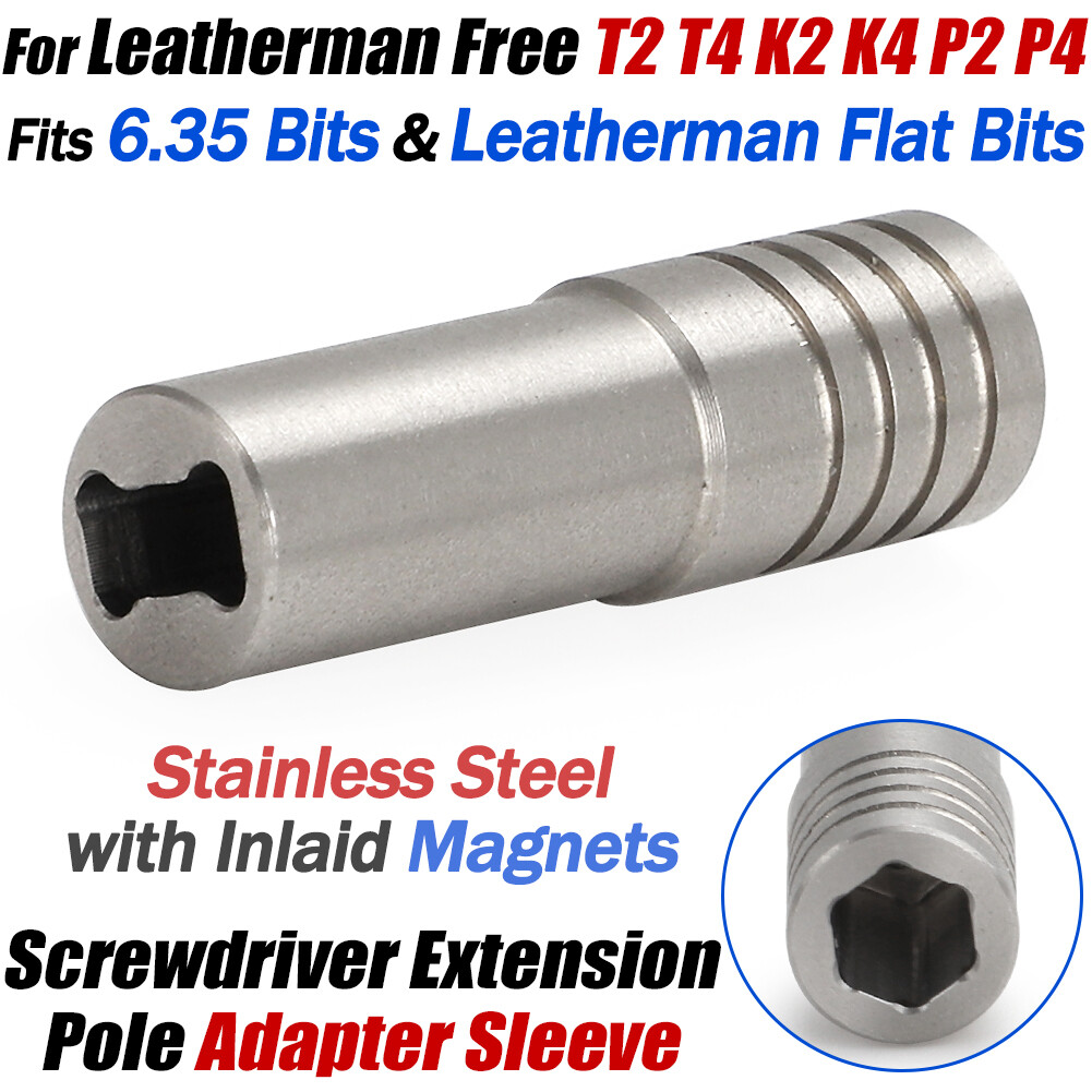 For Leatherman Free P2 P4 T2 T4 K2 K4 Screwdriver Extension Pole Adapter Sleeve