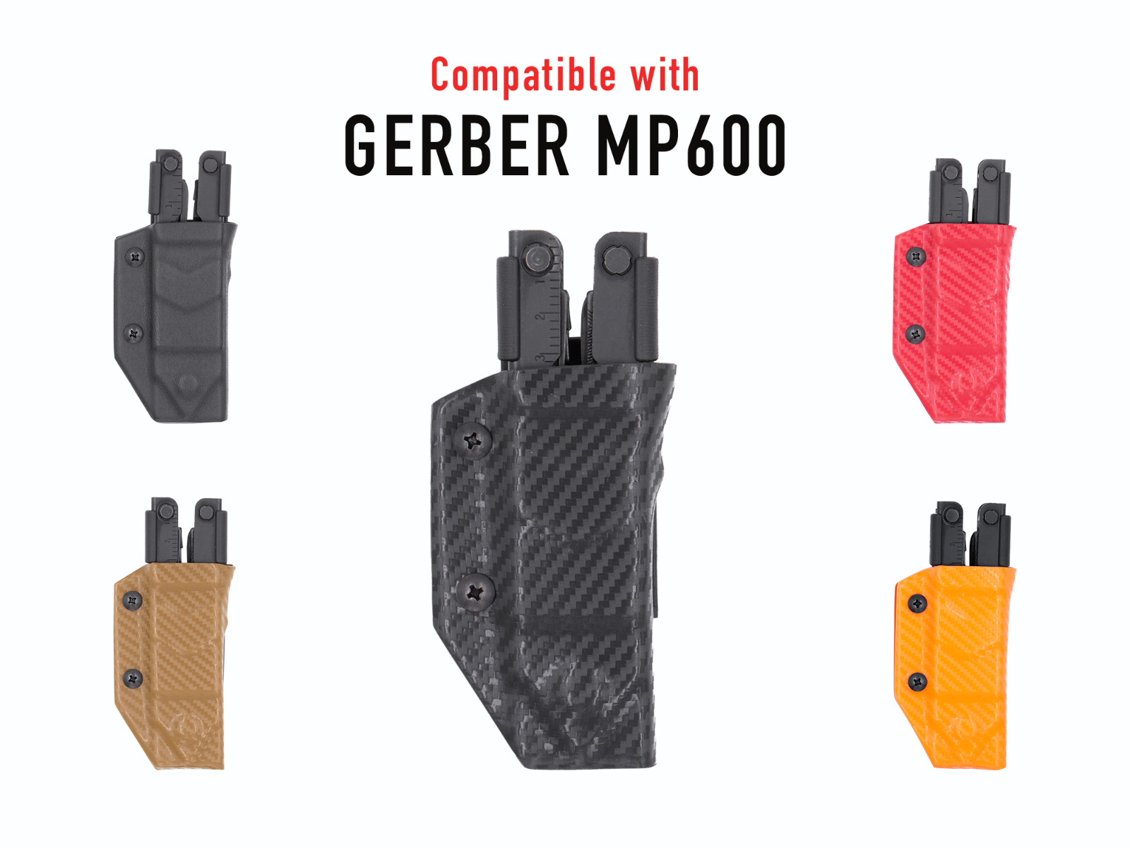 Clip & Carry Kydex Multitool Sheath – For the Gerber MP600 – USA Made